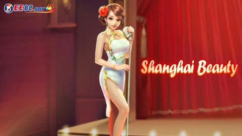 Nổ hũ Shanghai Beauty